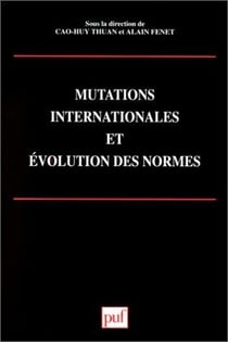 Mutations internationales et évolution des normes