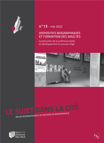 Dispositifs biographiques et formation des adultes : construction de la professionnalité et développement du pouvoir agir
