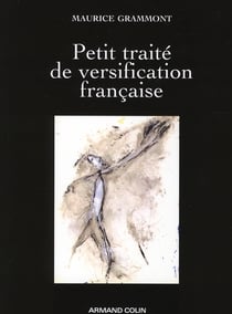 Petit traité de versification française