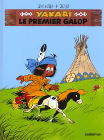 Yakari Tome 16 : le premier galop