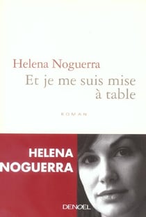 Et je me suis mise à table