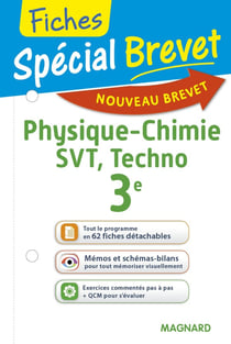 Fiches spécial brevet : 3e - physique-chimie, SVT, techno (nouveau brevet)