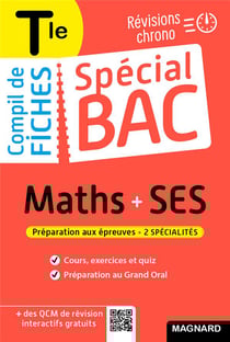 Spécial bac : compil de fiches - maths-SES - terminale bac 2022 - tout le programme des 2 spécialités en 120 fiches visuelles