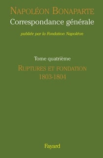 Correspondance générale de Napoléon