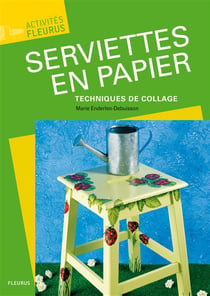 Serviettes en papier, techniques de collages