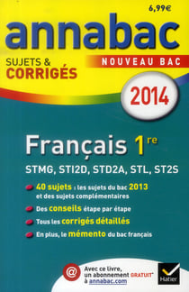 Annabac sujets & corriges t.2 - français - 1ère séries stmg, sti2d, stl, st2s (édition 2014)