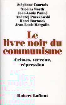Le livre noir du communisme - crime, terreur, répression