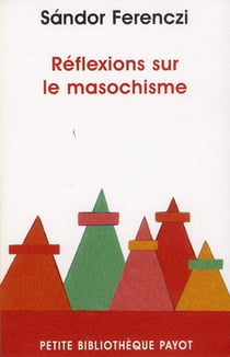 Réflexions sur le masochisme