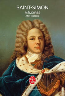Anthologie des mémoires de Saint-Simon