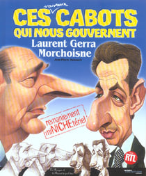 Ces nouveaux cabots qui nous gouvernent