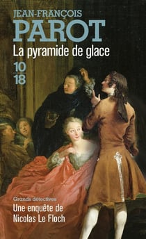Les enquêtes de Nicolas Le Floch Tome 12 : la pyramide de glace