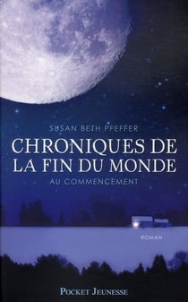 Chroniques de la fin du monde t.1 - au commencement