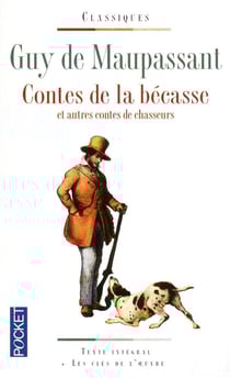 Contes de la bécasse - et autres contes de chasseurs