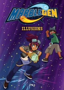 Marblegen Tome 5 : illusions