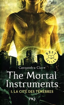 The mortal instruments - la cité des ténèbres Tome 1 : La cité des ténèbres