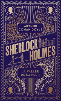 La vallée de la peur : Sherlock Holmes
