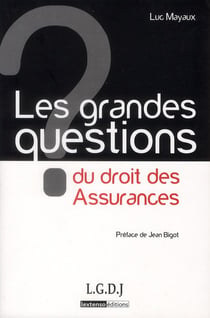 Les grandes questions du droit de l'assurance