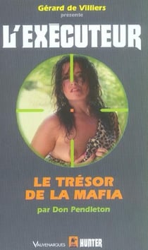 L'exécuteur t.221 - le trésor de la mafia