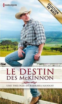 Le destin des mckinnon : les amants de southern cross - une rencontre pleine de promesses - le secret de reid mckinnon