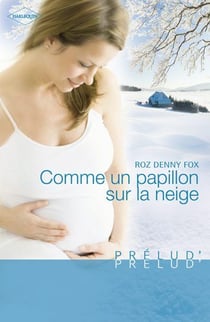 Comme un papillon sur la neige