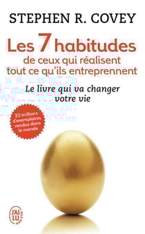 Les 7 Habitudes De Ceux Qui Realisent Tout Ce Qu'Ils Entreprennent