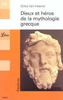 Dieux et héros de la mythologie grecque