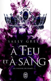 Les voleurs de fumée Tome 3 : À feu et à sang