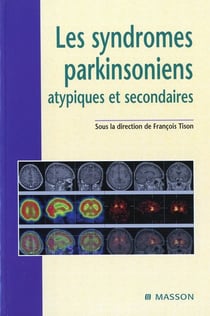 Les syndromes parkinsoniens