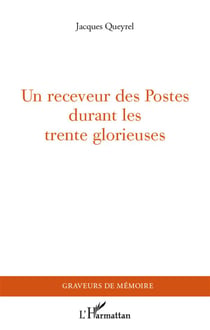 Un receveur des postes durant les trente glorieuses
