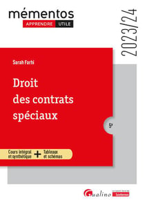 Droit des contrats spéciaux : Cours intégral et synthétique + tableaux et schémas (édition 2023/2024)