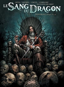 Le sang du dragon : Intégrale vol.2 : Tomes 4 à 6