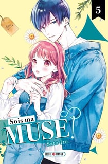 Sois ma muse Tome 5