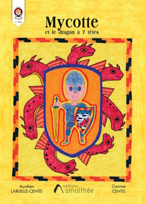 Mycotte & le dragon à 7 têtes