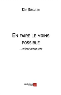 En faire le moins possible...  et beaucoup trop