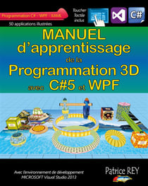 Manuel de la programmation 3d avec c#5 et wpf