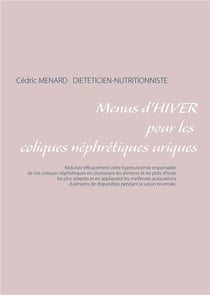 Menus d'hiver pour les coliques néphrétiques uriques