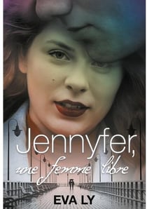 Jennyfer : une femme libre