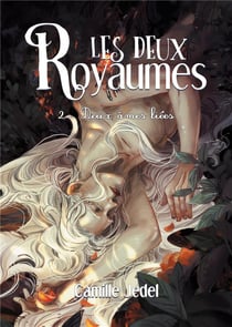 Les deux royaumes - tome 2 deux ames liees