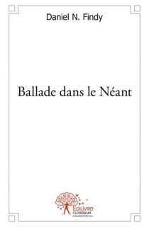 Ballade dans le néant