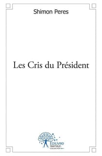 Les cris du président
