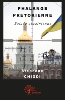 Phalange pretorienne - balade ukrainienne