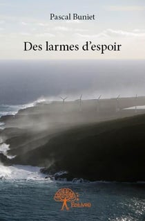 Des larmes d'espoir