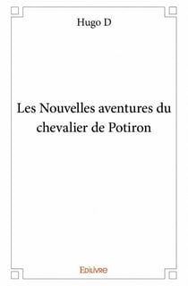 Les nouvelles aventures du chevalier de potiron