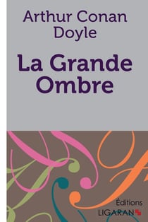 La grande ombre