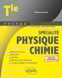 Prépas sciences : spécialité physique-chimie - terminale - nouveaux programmes