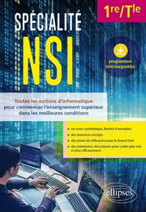 Spécialite NSI : 1re/terminale - Toutes les notions d'informatique pour commencer l'enseignement supérieur