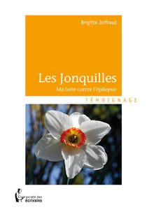 Les jonquilles...