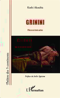 Grinini, pièce en trois actes