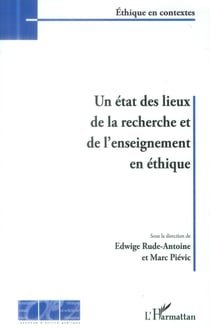 Un état des lieux de la recherche et de l'enseignement en éthique