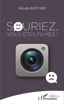 Souriez, vous êtes filmés !